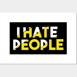 I Hate People Posters and Art